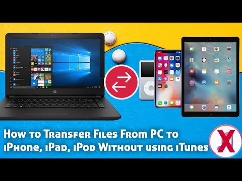 How to Transfer Files From PC to iPhone, iPad, iPod Without iTunes