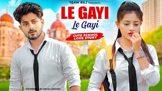 Le Gayi Le Gayi | Dil To Pagal Hai | Cute School Love Story | Ft. Ruhi \u0026 Kingshuk | Team Raj