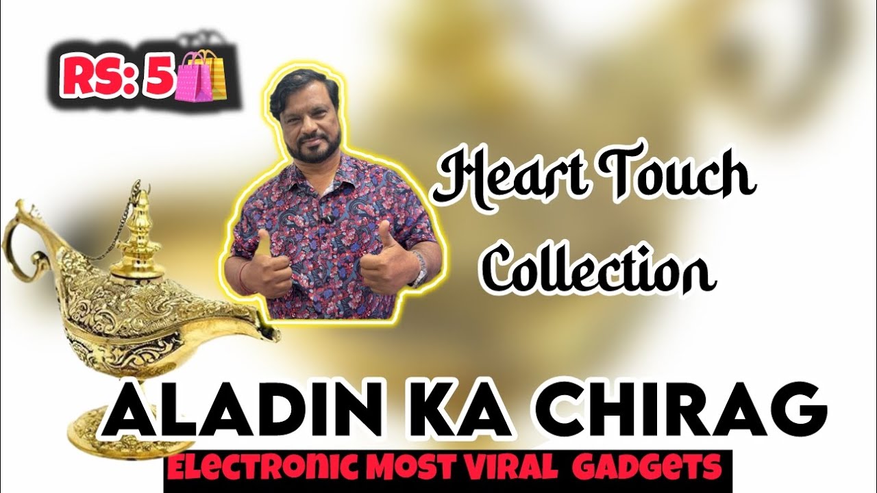 ALADIN KA CHIRAG , Part (2)|| Rs:5🛍️”  Trending Gadgets Store “ Hyderabad Biggest Sasti Shop|| Offer