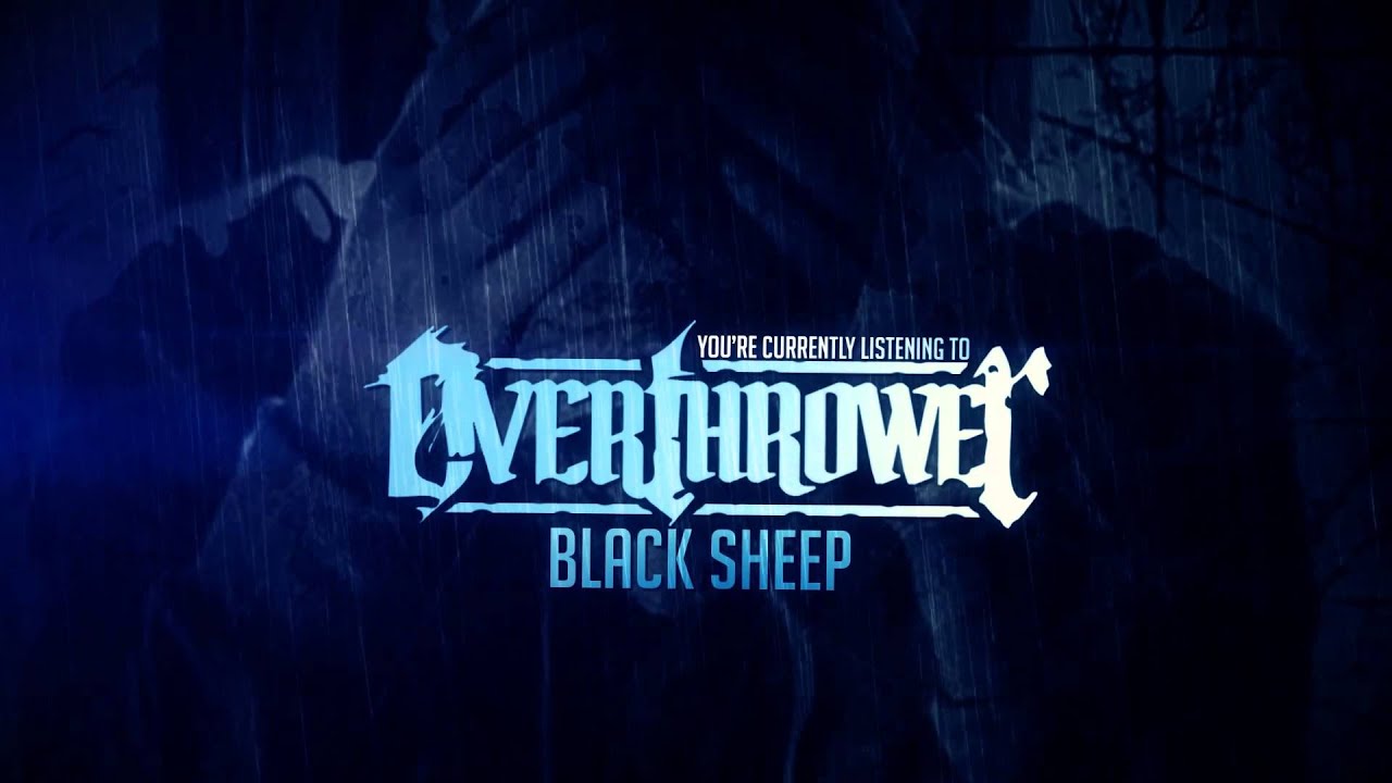 Overthrower- "Black Sheep" (Official Lyric Video HD)