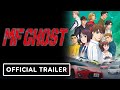 MF Ghost - Official Trailer (English Sub)