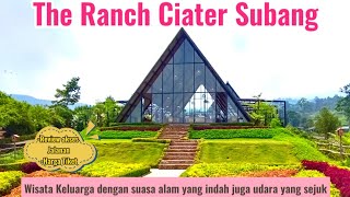 The Ranch Ciater ⁉️Wisata Keluarga Dengan udara Sejuk dan Indah ‼️Rekomendasi Liburan Akhir Tahun ⁉️