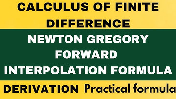 Derivation of Newton forward interpolation /practical form /numerical analysis / statistics
