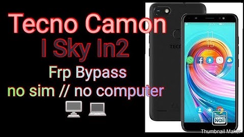 Tecno Camon I Sky in2  Frp Bypass without pc // b n solution