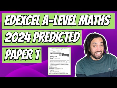 2024 Edexcel A Level Maths Predicted Paper 1