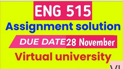 eng 515 assignment 1 solution 2022|eng515 assignment 1 solution fall 2022|eng515 assignment 1