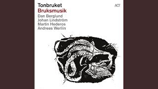 Miniatura de "Tonbruket - Bruksmusik"