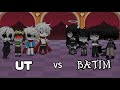 ~UNDERTALE VS BATIM~Singing Battle~||Round 6||-Gachalife-