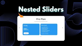 How To Create Nested Sliders In Divi 5