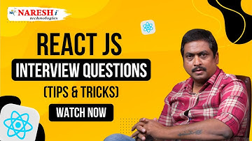 ReactJS Interview Questions |  Tips & Tricks | Sudhakar Sharma | Naresh IT