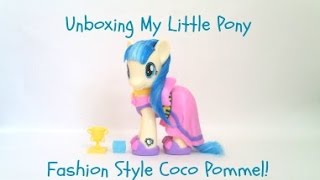 Unboxing My Little Pony Cutie Mark Magic Fashion Style Miss Coco Pommel!