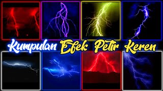 Keren💥Kumpulan Mentahan Efek Petir Untuk Quotes Kinemaster | Efek Petir Kilat Terbaru Part#1
