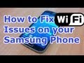 How to Fix Android Wifi Problems Samsung Galaxy S4 All