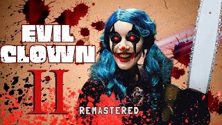 EVIL CLOWN II remastered