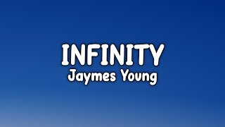 Jaymes Young - Infinity Lyric Video