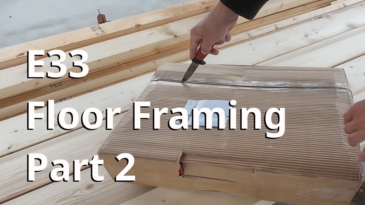 E33. Floor framing (Part2)