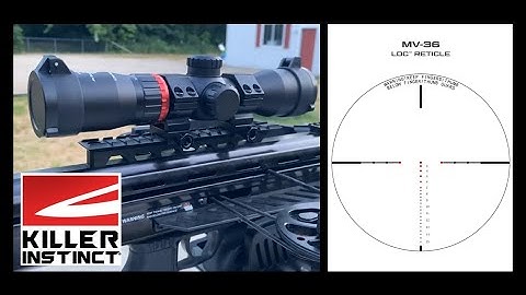 Killer Instinct Maxview MV-36 Review: 20 to 150 Yard Reticle?!