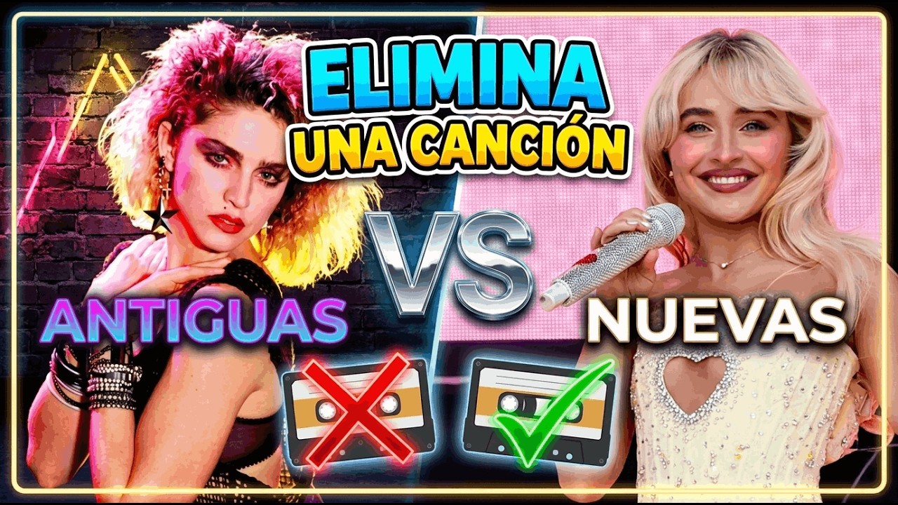 Elimina una canción | Antiguas vs Nuevas | El Sombrero Pensador | QUIZ