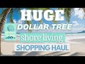🐟 HUGE Shore Living Dollar Tree Shopping Haul for Beach DIYS! 2024