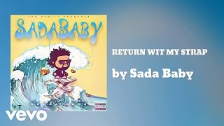 Watch Sada Baby Return Wit My Strap video