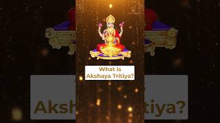 What is Akshaya Tritiya | AstroVed | #shortsvideo #akshayatritiya #akshayatritiya2023 #spirtuality screenshot 5