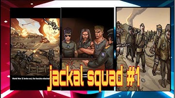 Jackal squad game play walkthrough part 01_ best mobile games