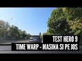 GoPro Hero 9 time warp - în mașină și pe jos