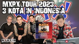 Mxpx Tour 2023 3 Kota In Indonesia Ngu