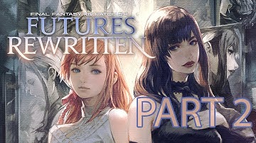 FFXIV Patch 5.4 MSQ Playthrough Part 2 | Final Fantasy XIV: Shadowbringers