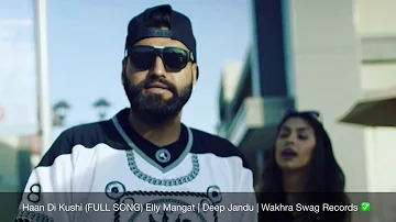 Haan Di Khushi FULL SONG Elly Mangat   Deep Jandu   Brand New Punjabi Song 2016   YouTube