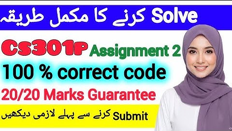 CS301P ASSIGNMENT 2 FALL 2025 CS301P ASSIGNMENT 2  SOLUTION 2025