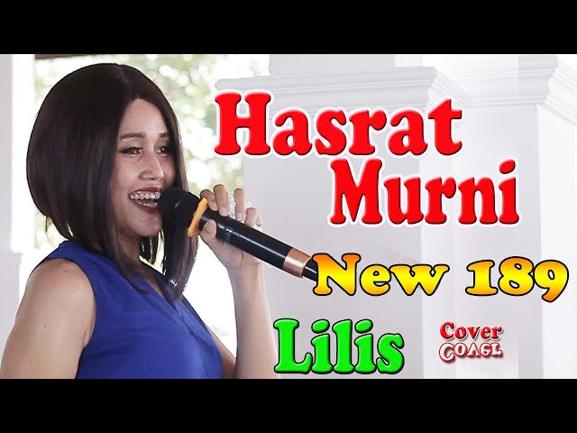 HASRAT MURNI//Dangdut Lawas Cover Lilis - New 189 Musik class=