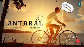 Antaral Song Teaser Souptik Dey Abhirup Das Official Music Video