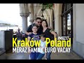 KRAKOW POLAND Meraz Family European Vacation #MRZ17