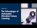 The Advantages of Automated Colony Counting | Improving Accuracy &amp; Data Integrity in QC Microbiology