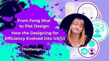The History of UX: Discover The  Journey from Feng Shui to Modern UI/UX