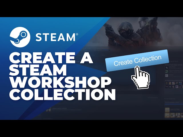 Creating a workshop collection on Steam - Nitrous Networks