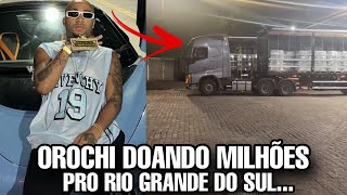 OROCHI enviando VÁRIOS caminhões pra ajudar o RIO GRANDE DO SUL...