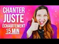 Chanter juste en 15 min par jour exercices pour la justesse de la voix