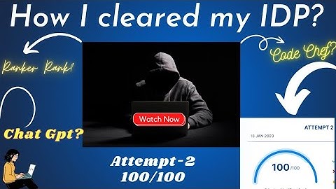 How I cleared my IDP? | Attempt-2 | 100 marks | Nxtwave | CCBP | #nxtwave #idp #solution #code #tips
