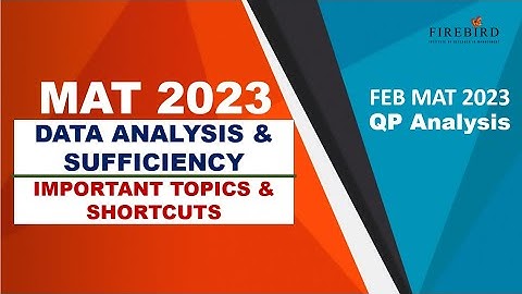 Feb MAT 2023 | Data Analysis & Sufficiency | QP Analysis | Important Topics and Shortcuts
