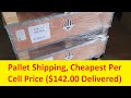 Cell Pallet Shipping, cheapest per cell price for LF304 280K V3 Rept 280 and More.