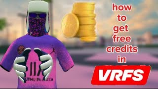 How to get free credits in vrfs (not patched yet)