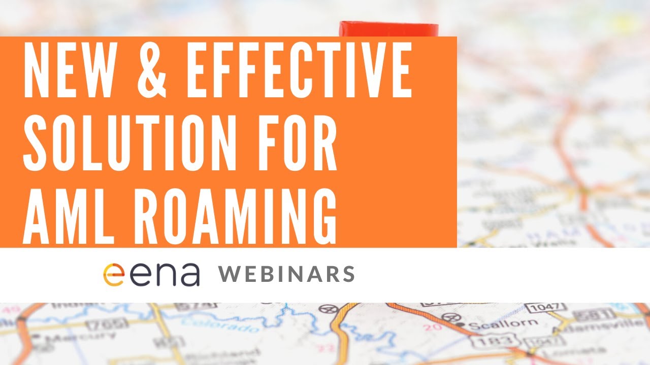 EENA Webinar 2020 - New & Effective Solution for AML Roaming