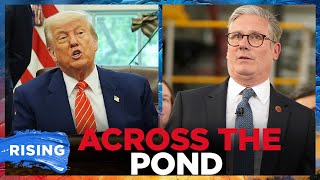 Trump ANNOUNCES Deal With UK, Leaves 10% Tariff In Place | RISING