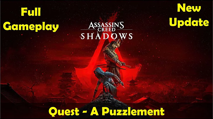Assassins Creed Shadows New Update - A Puzzlement, New Skills and More Full Gameplay