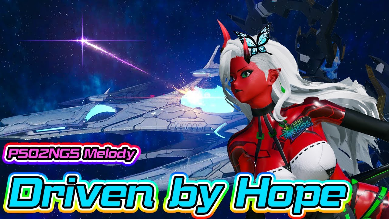 Driven by Hope - PSO2NGS Melody