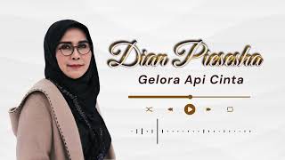 Dian Piesesha  Gelora Api Cinta