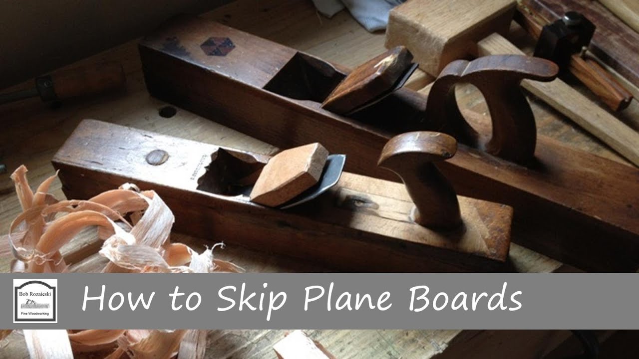 Skip Planing Lumber YouTube