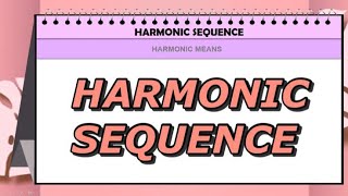 Harmonic Sequence || (Precalculus)